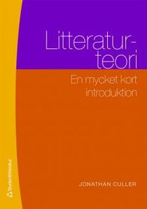 Litteraturteori : en mycket kort introduktion