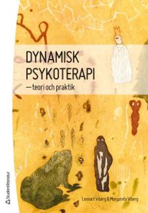 Dynamisk psykoterapi : teori och praktik | 1:a upplagan