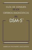 Guía de consulta de los criterios diagnósticos del DSM-5®