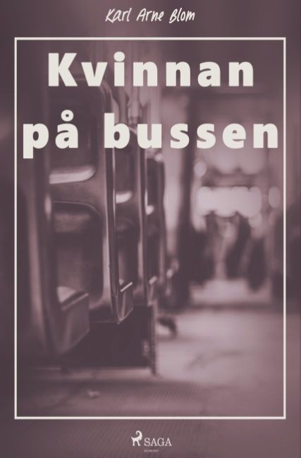 Kvinnan på bussen | 0:e upplagan