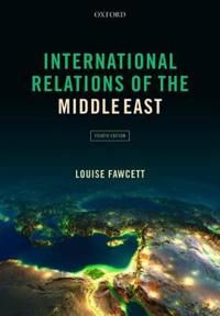 International Relations of the Middle East | 4:e upplagan