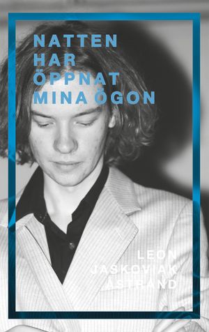 Natten har öppnar mina ögon