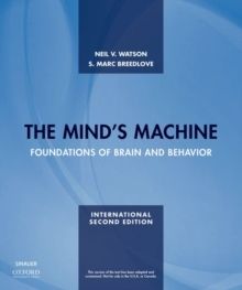 The Minds Machine: Foundations of Brain and Behavior | 2:a upplagan
