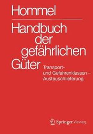 Handbuch der gefährlichen Güter. Transport- und Gefahrenklassen. Austauschlieferung, Dezember 2020 | 1:a upplagan