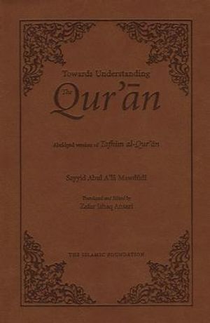 Towards Understanding the Qur'an