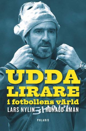 Udda lirare i fotbollens värld | 1:a upplagan