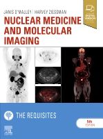 Nuclear Medicine and Molecular Imaging: The Requisites | 5:e upplagan