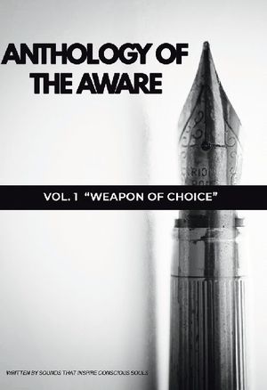 Anthology of The Aware : Vol. 1 - Weapon of Choice | 1:a upplagan