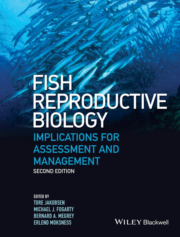 Fish Reproductive Biology: Implications for Assessment and Management, 2nd | 1:a upplagan