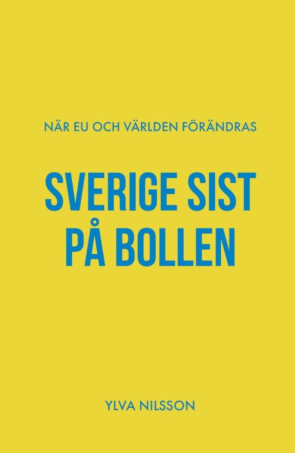 Sverige sist på bollen | 0:e upplagan