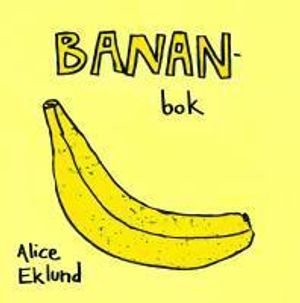 Bananbok | 1:a upplagan