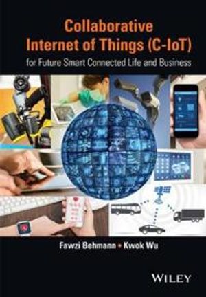 Internet of Things (IOT) for Smart Connected Digital Life and Emerging Clou | 1:a upplagan