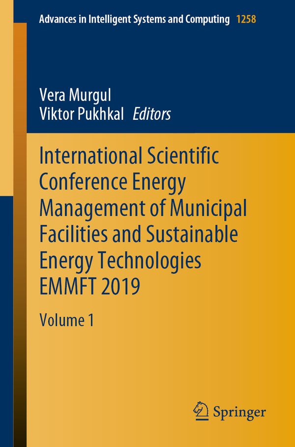 International Scientific Conference Energy Management of Municipal Facilities and Sustainable Energy Technologies EMMFT 2019 | 1:a upplagan