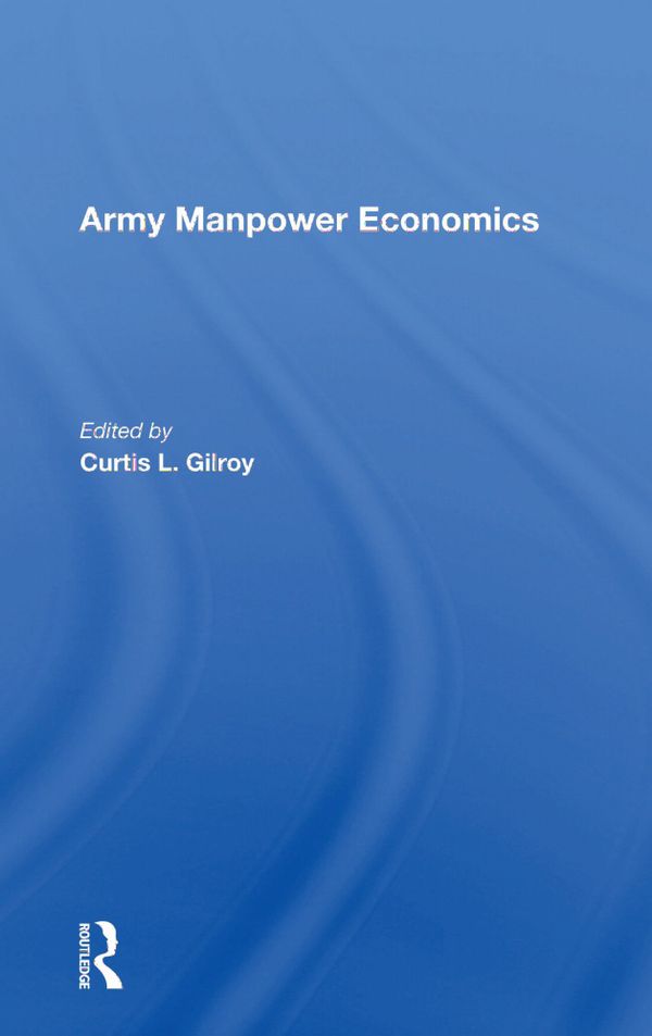 Army Manpower Economics | 1:a upplagan