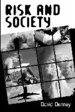 Risk and Society | 1:a upplagan