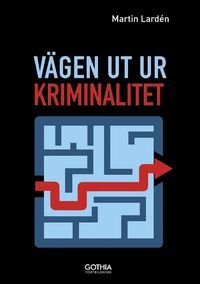 Vägen ut ur kriminalitet