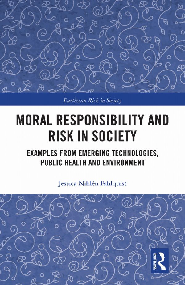 Moral Responsibility and Risk in Society | 1:a upplagan