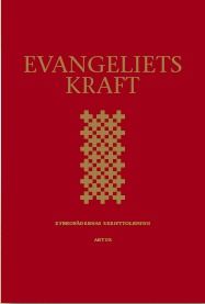 Evangeliets kraft : kyrkofädernas kommentarer till episteltexterna