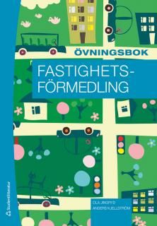 Fastighetsförmedling - Övningsbok | 2:a upplagan