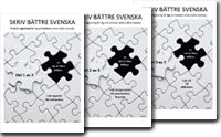 Skriv bättre svenska, del 1,2,3 | 0:e upplagan