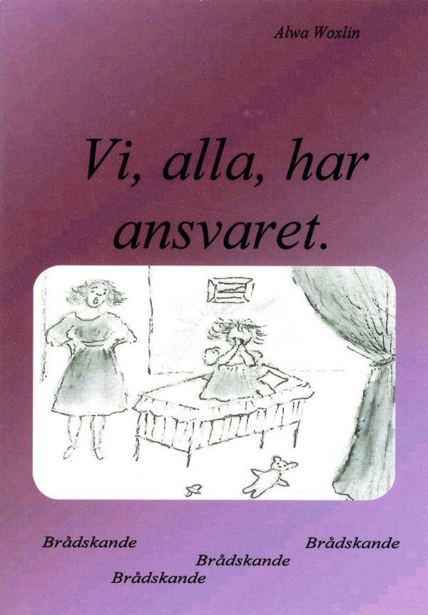Vi alla har ansvaret | 0:e upplagan