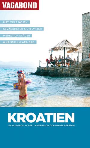 Kroatien Vagabond reseguide | 1:a upplagan