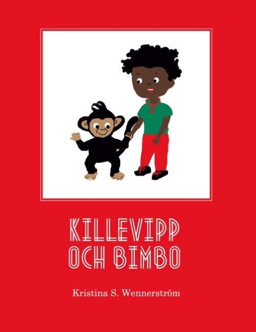 Killevipp och Bimbo | 1:a upplagan