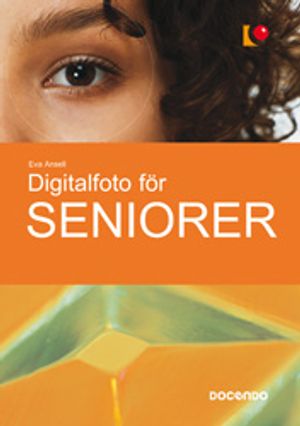 Digitalfoto för seniorer | 1:a upplagan