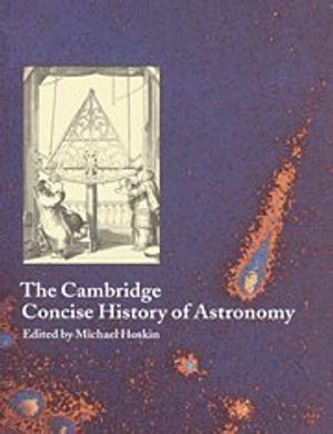 The Cambridge Concise History of Astronomy | 1:a upplagan