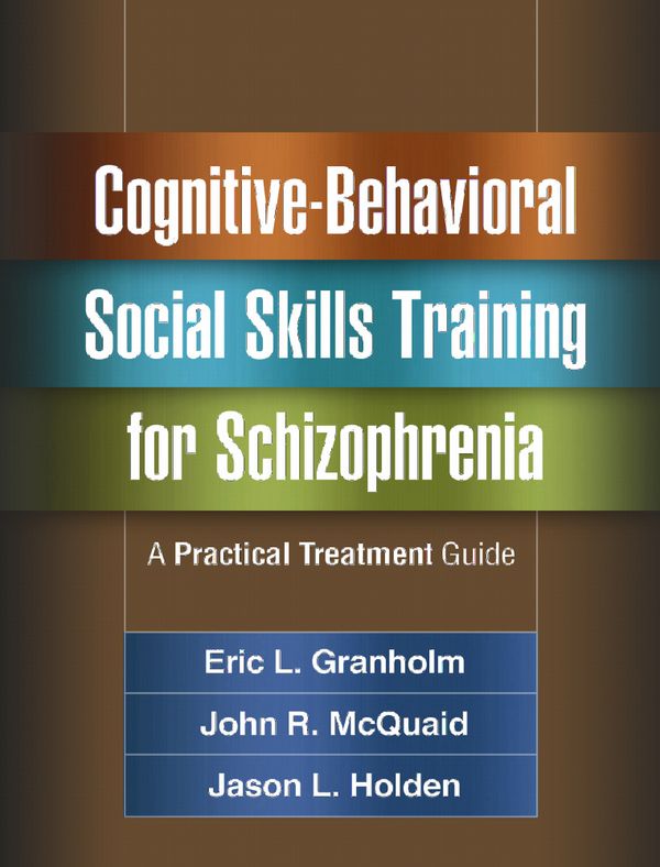 Cognitive-Behavioral Social Skills Training for Schizophrenia | 1:a upplagan