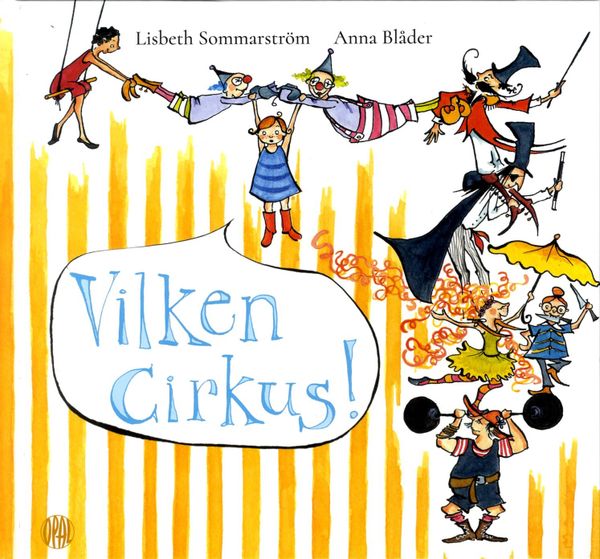 Vilken cirkus! | 1:a upplagan