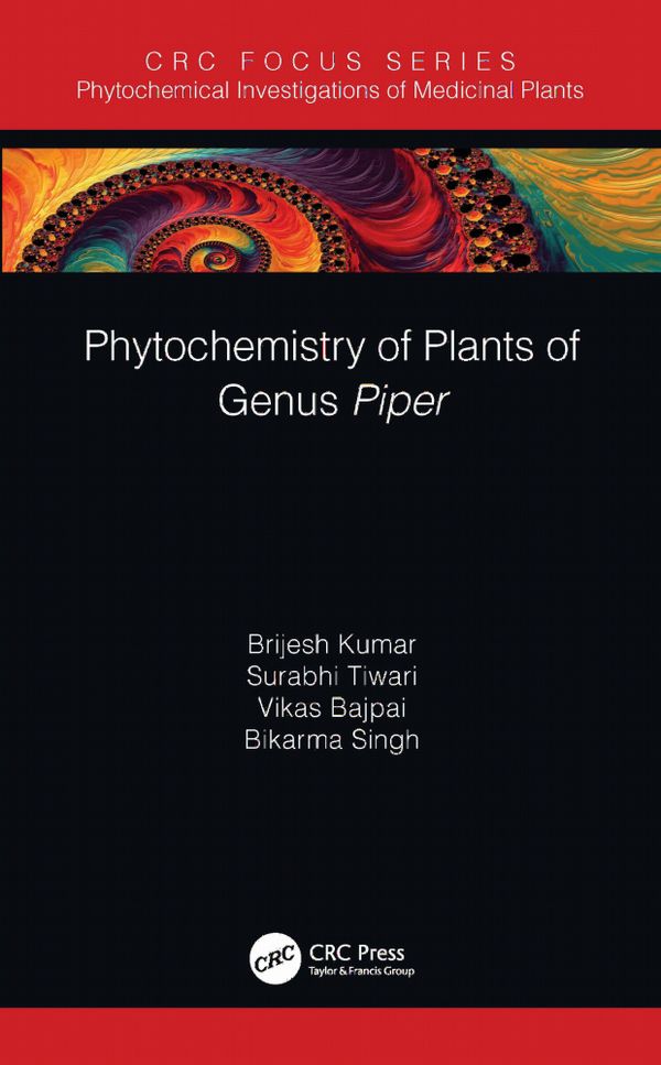 Phytochemistry of Plants of Genus Piper | 1:a upplagan