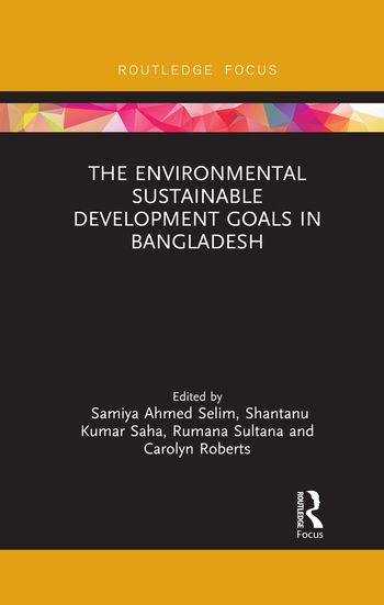 The Environmental Sustainable Development Goals in Bangladesh | 1:a upplagan
