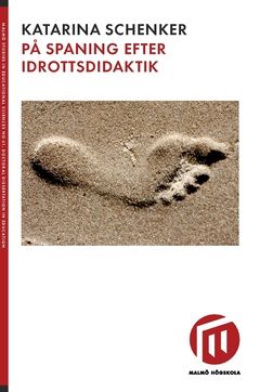 På spaning efter idrottsdidaktik | 0:e upplagan