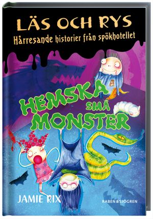 Hemska små monster | 1:a upplagan