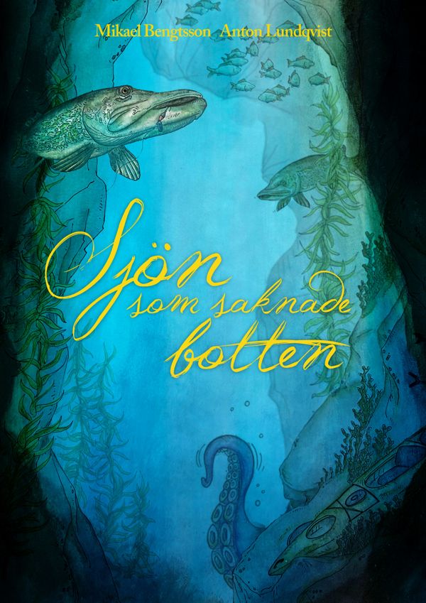 Sjön som saknade botten | 0:e upplagan