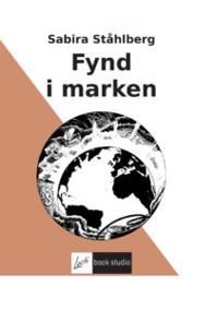 Fynd i marken | 1:a upplagan