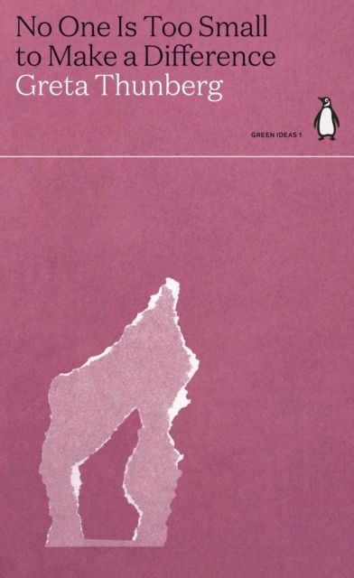 No One Is Too Small to Make a Difference | 0:e upplagan