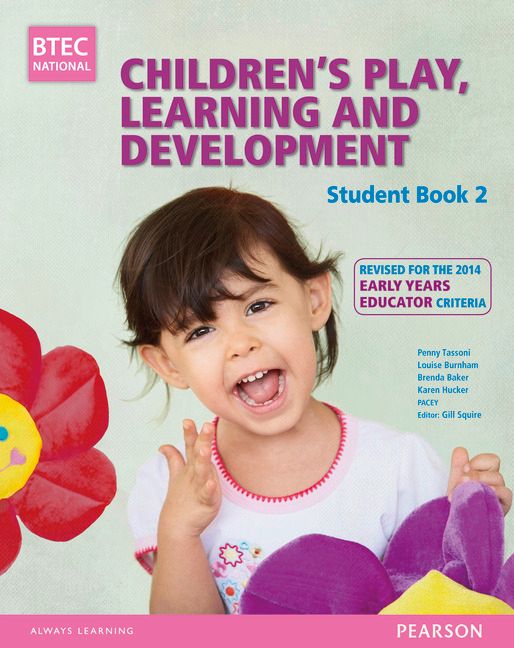BTEC Level 3 National Children's Play, Learning & Development Student Book 2 (Early Years Educator) | 0:e upplagan