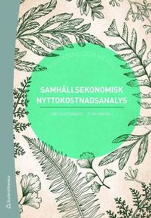 Samhällsekonomisk nyttokostnadsanalys | 1:a upplagan