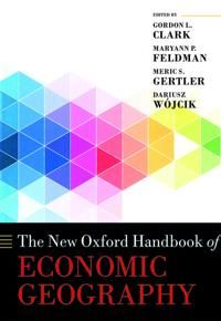 The New Oxford Handbook of Economic Geography | 0:e upplagan
