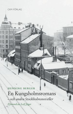 En Kungsholmsromans och andra Stockholmsnoveller | 1:a upplagan