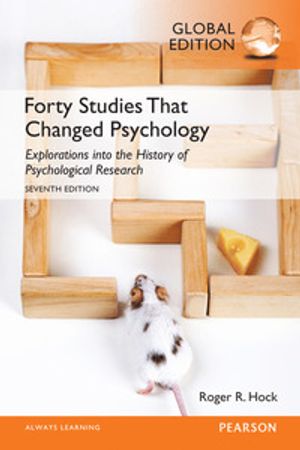 Forty Studies that Changed Psychology, Global Edition | 7:e upplagan