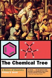 The Chemical Tree: A History of Chemistry | 0:e upplagan