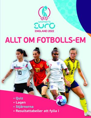 Allt om fotbolls-EM för damer 2022