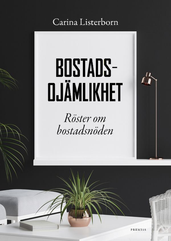 Bostadsojämlikhet | 0:e upplagan