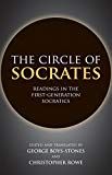 Circle of socrates - readings in the first-generation socratics
