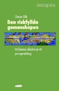 Den riskfyllda gemenskapen | 0:e upplagan