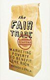 Fair trade scandal - marketing poverty to benefit the rich