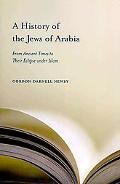 A History of the Jews of Arabia